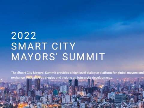 2022 Smart City Mayors’ Summit & Leading Women Summit to Spotlight How Cities Respond to the "New Normal" with Digital Transformation