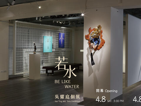 BE LIKE WATER - Yao Ting WU Solo Exhibition
